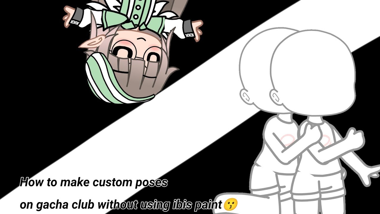 //How to make custom poses on gacha club without using ibis paint