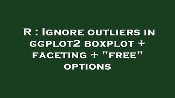R : Ignore outliers in ggplot2 boxplot + faceting + "free" options