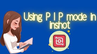 How to use PIP mode in Inshot editing app screenshot 5