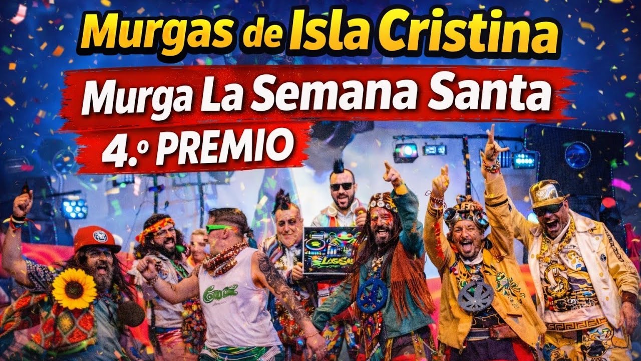 Todos los PASODOBLES - Murga La Semana Santa | 4.° Premio Carnaval de Isla Cristina 2026.