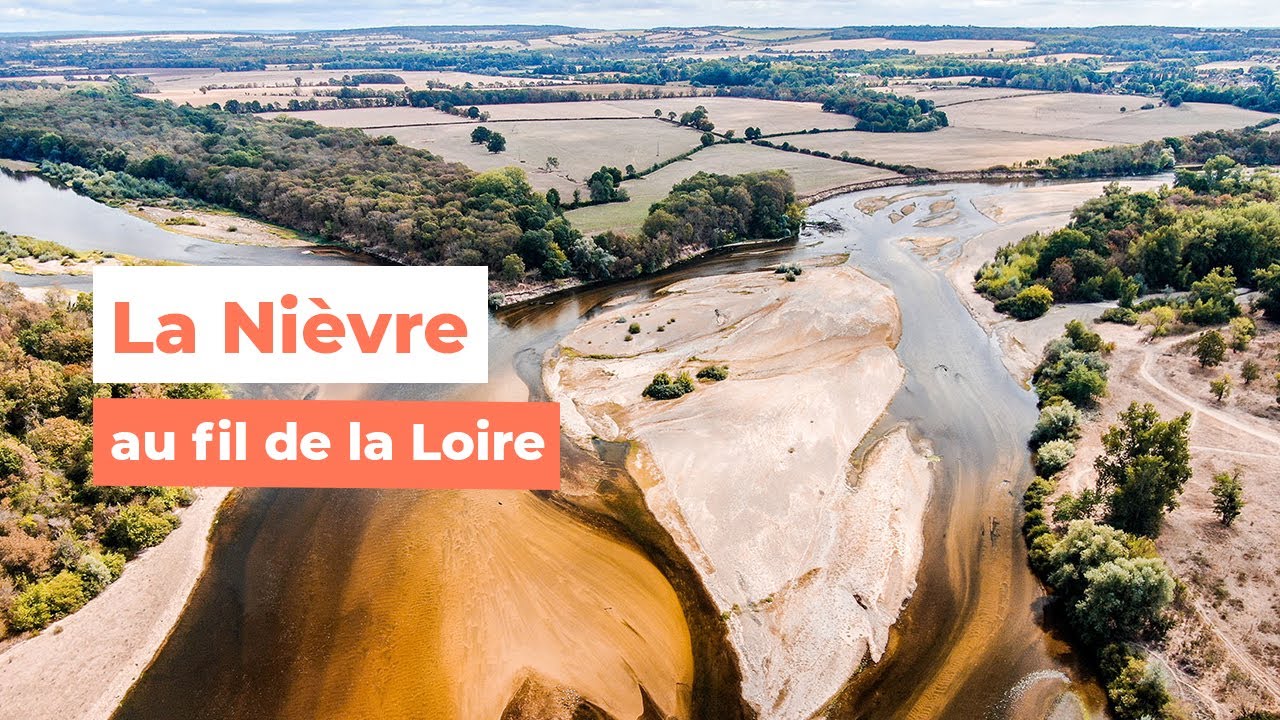 La Nièvre au fil de la Loire  - My Loire Valley