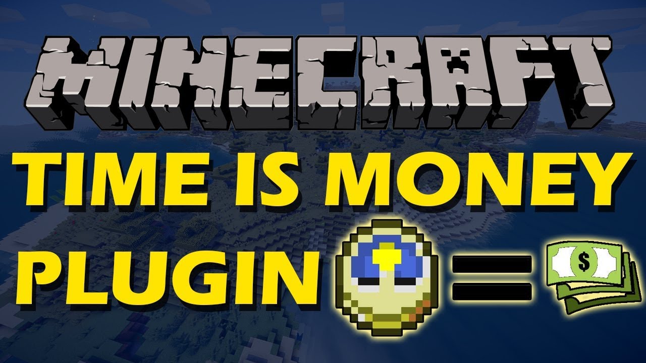 Earn money for being on a server in Minecraft with Time Is Money Plugin