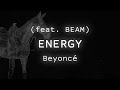 Beyoncé ENERGY Feat BEAM With Reverb mp3
