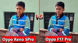 Oppo Reno 5Pro 5G VS Oppo F17 Pro Camera Comparison | Oppo Reno 5Pro 5G Camera Review | screenshot 5