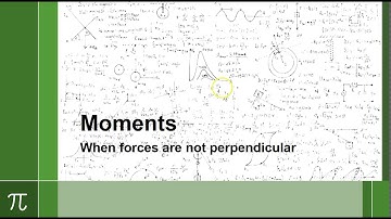 Moments when forces are not perpendicular