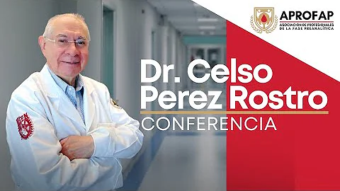 01 Dr. Celso Perez Rostro I APROFAP