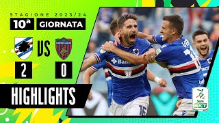 Sampdoria vs Cosenza 2-0 | Prima vittoria casalinga per la Doria | HIGHLIGHTS SERIE BKT 2023 - 2024