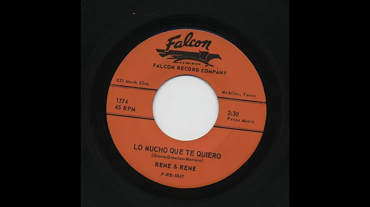 Rene Y Rene - Lo Mucho Que Te Quiero - Falcon 1774
