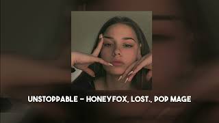 Unstoppable - Honeyfox, lost., Pop Mage Resimi