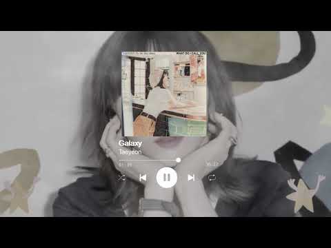 TAEYEON - GALAXY