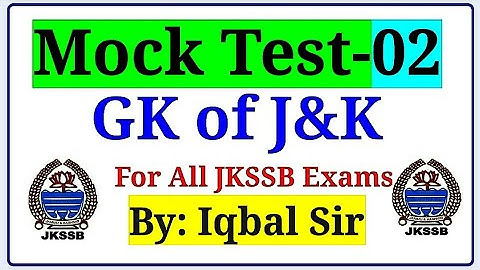 Mock Test -02 || GK of J&K UT || VLW & FAA