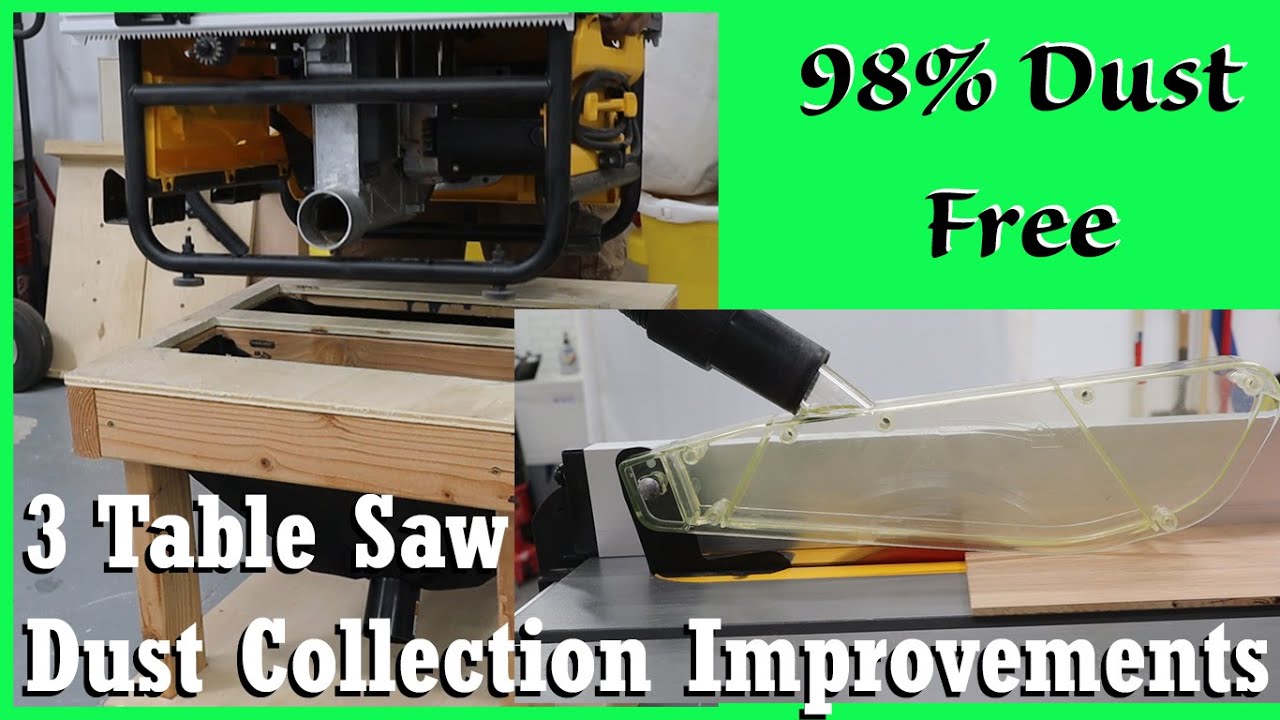 3 Dust Collection Improvements For Table Saw Youtube