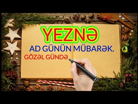 Yeznə - Ad günün mübarək