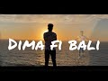 Imad Azaar DIMA FI BALI EXCLUSIVE Music Video 2021 عماد ازار ديما في بالي Imad Azaar DIMA FI BALI EXCLUSIVE Music Video 2021 عماد ازار ديما في بالي