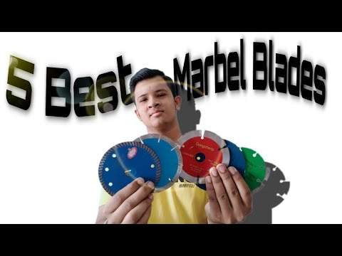 5 Best marbles blade, granite cutting blade, ceramic best blade and concrit cutting