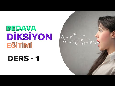 Bedava Diksiyon Eğitim Serisi - ( (Ders 1)