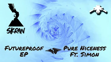Skran - Pure Niceness (ft. Simon)