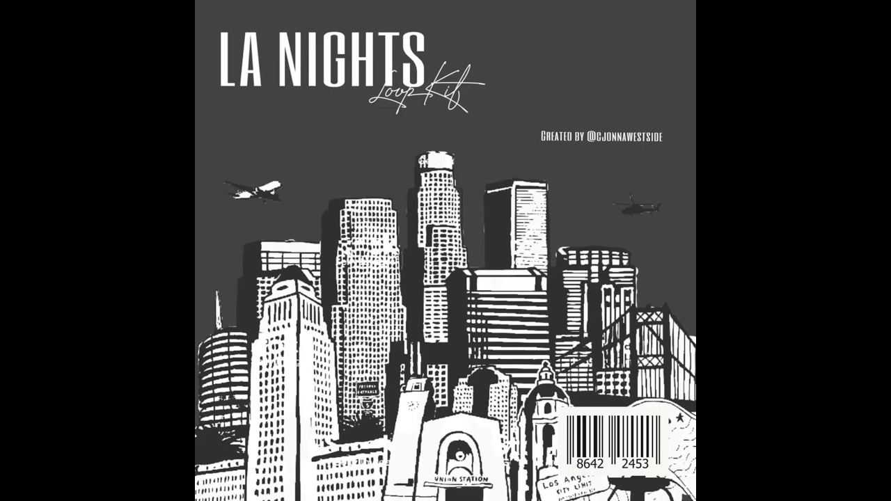 Melodic West Coast R&B Loop Kit "LA Nights" (Blxst, Kalan.Frfr, 03 Greedo, TyDolla$ign, Roddy Ricch)