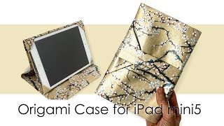 【折るだけ】スマホ＆タブレットケース（改良＆折り図つき）Origami iPad mini case