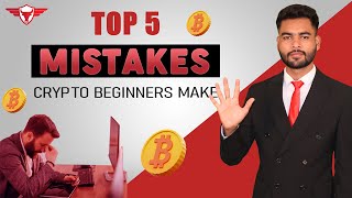 ⚠️ 5 Biggest  Mistakes to Avoid as a Crypto Beginner in 2025