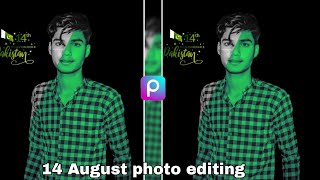 14 August Photo Editing 2023 | 14 Independence Day Photo Editing Tutorial | Picsart Editing screenshot 2