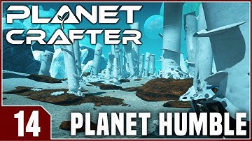 Planet Crafter:  Planet Humble - EP14