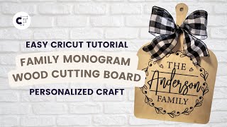 Personalized Cutting Board with Cricut