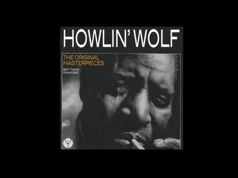 Howlin' Wolf - Howlin' For My Darling