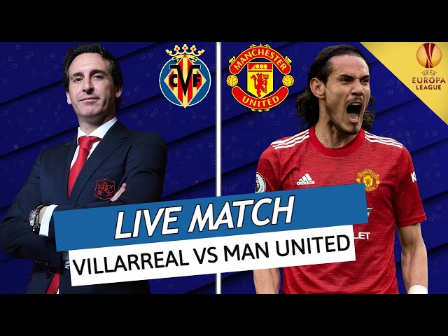 Live com Paulo Aranda - Villarreal vs Manchester United - Final