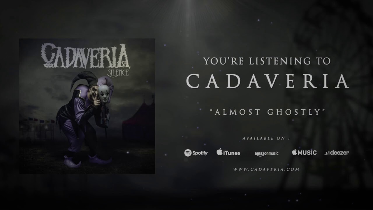 CADAVERIA - Almost Ghostly (Official Audio) adlı videoyu YouTube'da izle CADAVERIA - Almost Ghostly (Official Audio) adlı videoyu YouTube'da izle