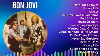 Bon Jovi 2024 MIX Best Songs - Livin' On A Prayer, It's My Life, Always, You Give Love A Bad Name
