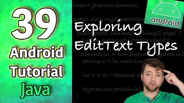 Android App Development Tutorial 39 - Exploring EditText Types | Java