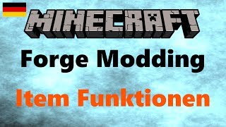 Item Funktionen - Minecraft Mods programmieren 1.13 - Forge Modding #8 [Deutsch]