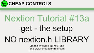 #89 Nextion Display get command Part 1 The Setup Nextion Tutorial