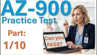 AZ-900 Practice Questions You WILL See on the Exam | Part 1 of 10 (With Answers &amp; Explanations)