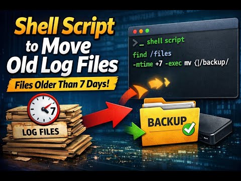 shell script to move log files which are greater than 7 days to backup #devops #scripting#interview