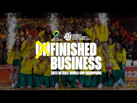 Finished Business - 2023 Netball World Cup Champions