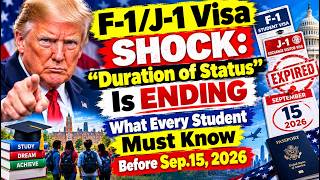 F-1/J-1 Visa SHOCK: “Duration of Status” Is ENDING -What Every Student Must Know Before Sep.15, 2026