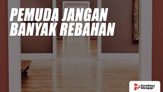 Pemuda Jangan Banyak Rebahan - Ustadz Gemma Ilhamy, M.Pd.I