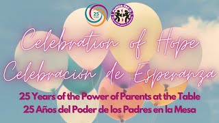 COFI Celebration of Hope: 25 Years of the Power of Parents at the Table