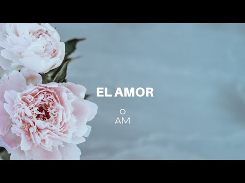 EL AMOR