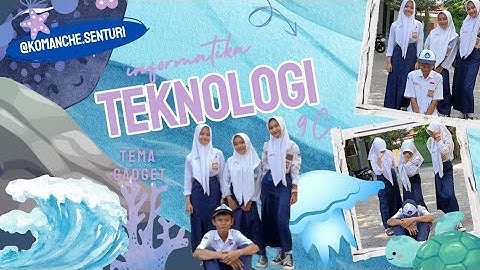 Tugas Vlog Informatika Bertemakan Teknologi Kelompok 8
