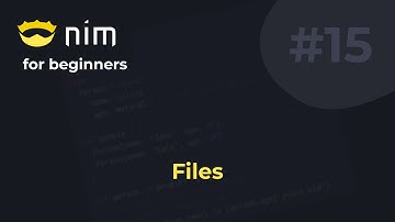 Nim for Beginners #15 Files