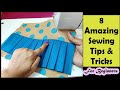 8 Amazing Sewing Hacks For Beginners | Tips And Tricks For Beginners | Stitch By Stitch