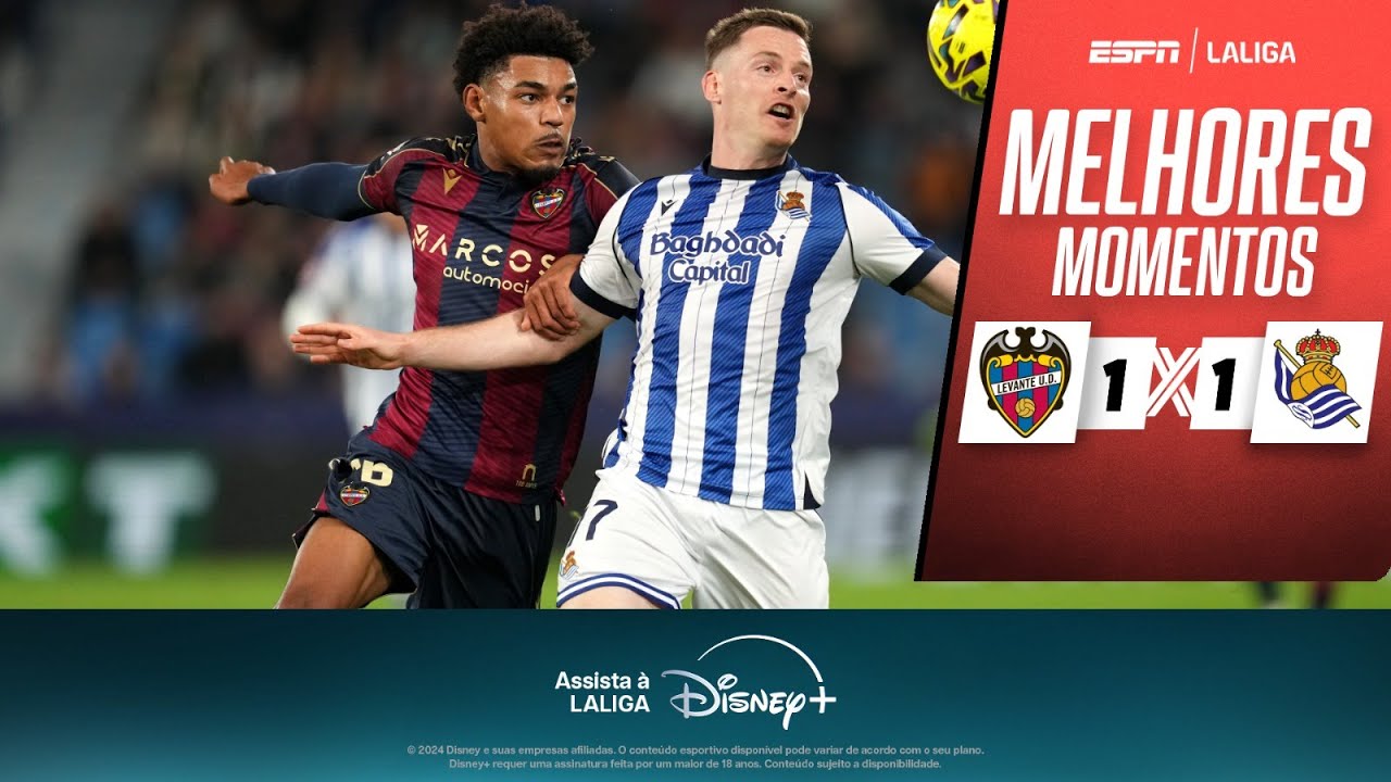 COM 'GOLS TARDIOS', LEVANTE E REAL SOCIEDAD TERMINAM EMPATADOS | MELHORES MOMENTOS