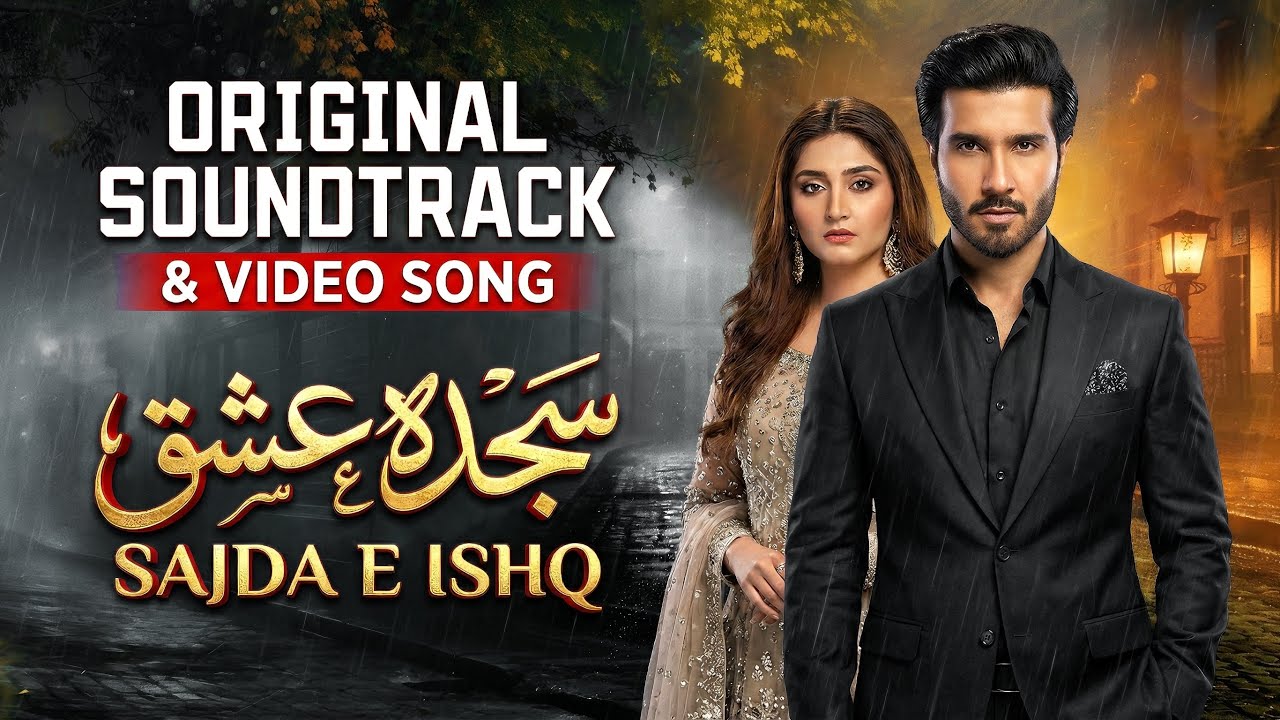 Feroze Khan & Dur-e-Fishan Saleem | Sajda-e-Ishq | Emotional OST | Love & Pain 