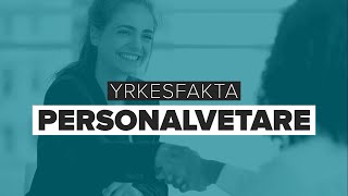 VILL DU BLI PERSONALVETARE?