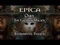 Epica - Omen - The Ghoulish Malady (Instrumental Version)