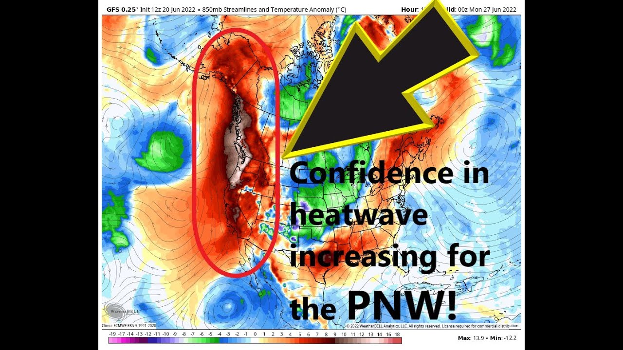 Pacific Northwest Heat Wave Confidence increasing! - YouTube