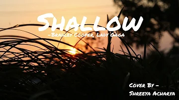 Shallow - (Bradley Cooper & Lady Gaga) | Cover With Lyrics